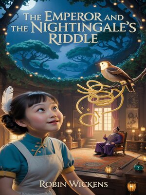 cover image of The Emperor and the Nightingale's Riddle